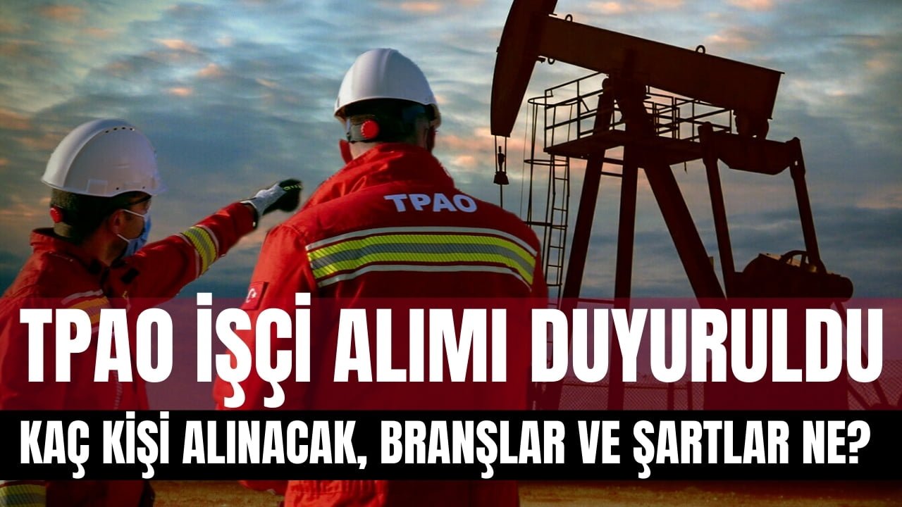 TPAO İşçi Alımı Duyuruldu: İŞKUR’dan 150 Kişi Alınacak