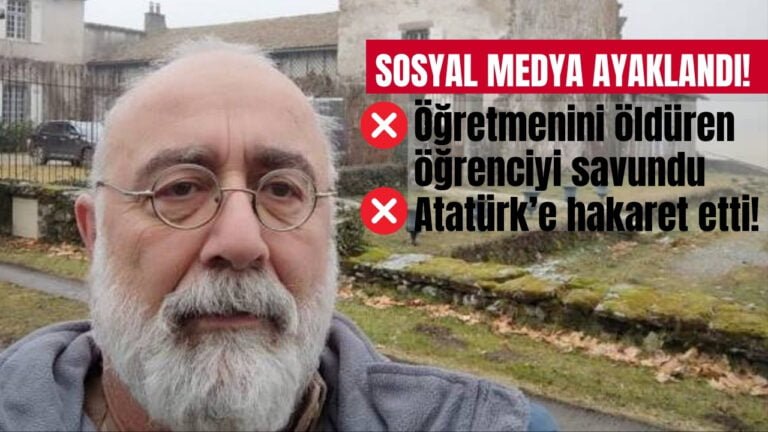 Öğretmenini Öldüren Öğrenciyi Savunan Sevan Nişanyan’dan Atatürk’e Hakaret